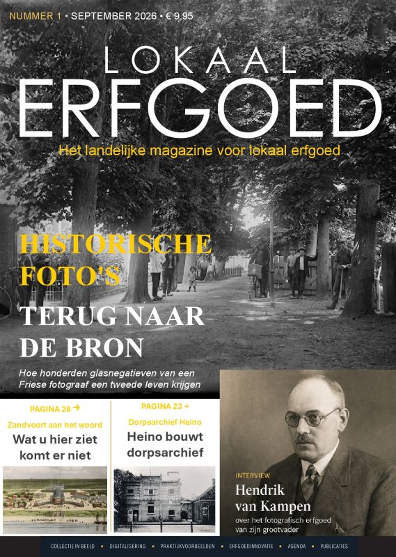 LokaalErfgoed - Het magazine voor de lokale erfgoedsector LokaalErfgoed - Het magazine voor de lokale erfgoedsector
